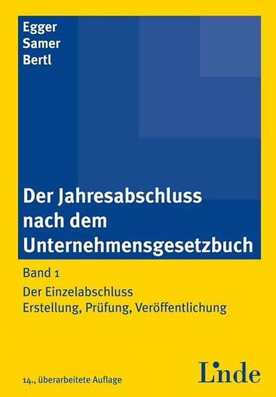 Der Jahresabschluss nach dem Unternehmensgesetzbuch, Band 1