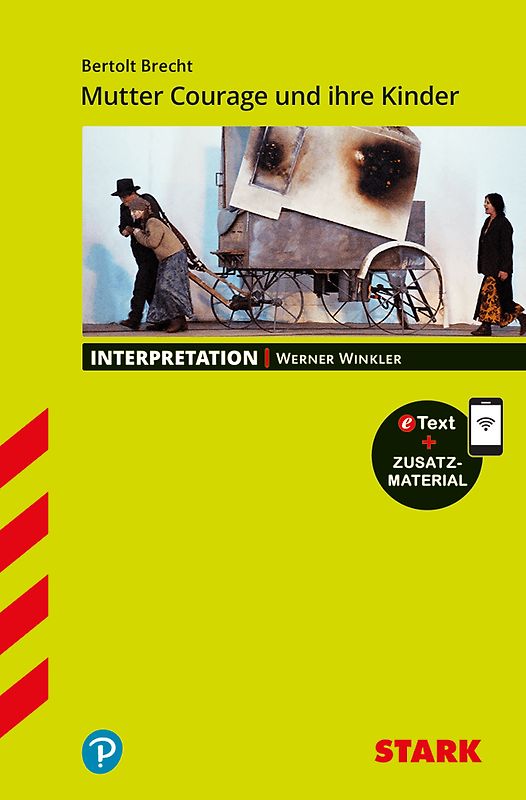 STARK Bertolt Brecht: Mutter Courage und Ihre Kinder - Deutsch - Interpretationen