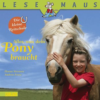 LESEMAUS, Band 11: Die kleine Reitschule - Alles, was dein Pony braucht