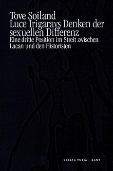 Luce Irigarays Denken der sexuellen Differenz