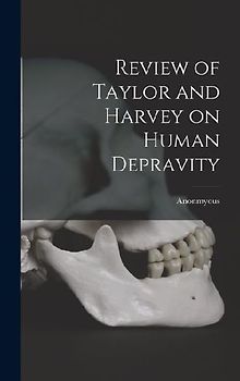 Review of Taylor and Harvey on Human Depravity