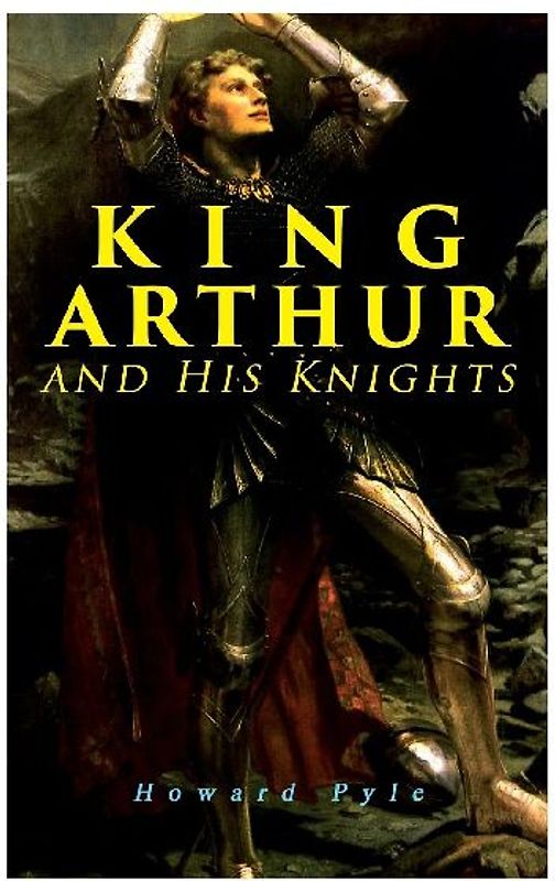 King Arthur and His Knights