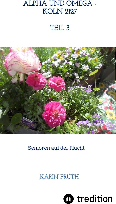 Alpha und Omega 2027 - Teil 3
