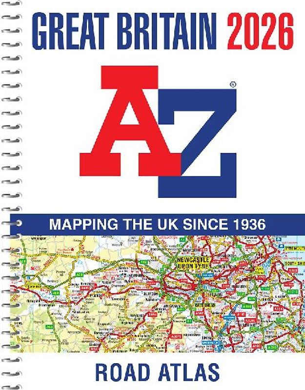 Great Britain A-Z Road Atlas 2026 (A4 Spiral)