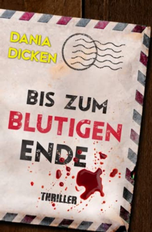 Bis zum blutigen Ende (Libby Whitman, Band 14)
