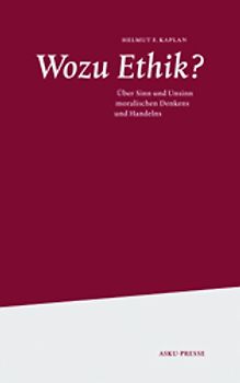 Wozu Ethik?