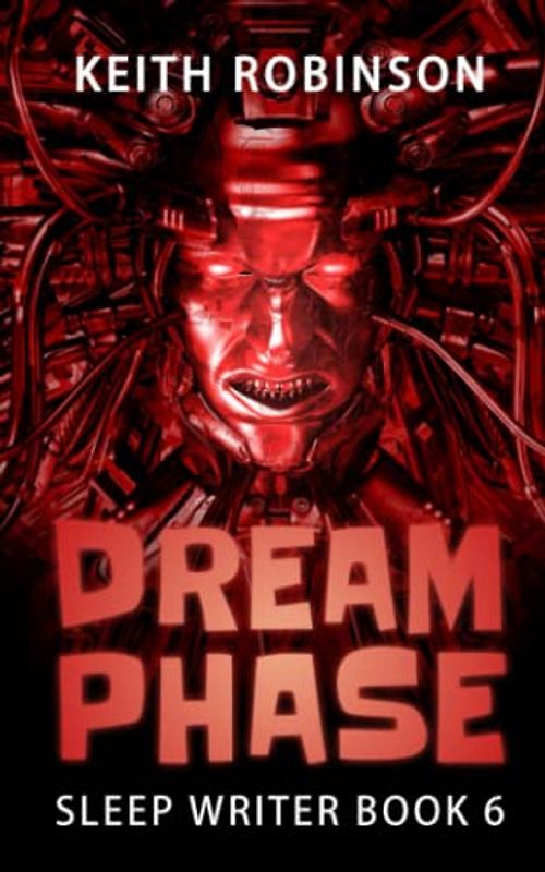 Dream Phase (Sleep Writer, Band 6)