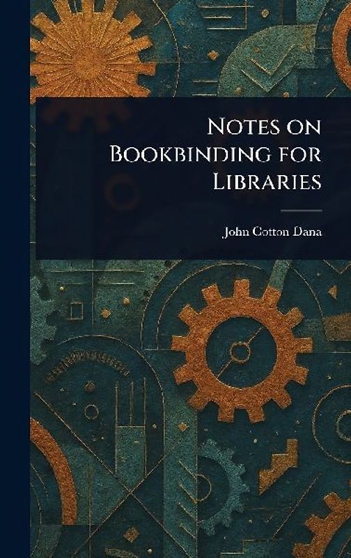 Notes on Bookbinding for Libraries