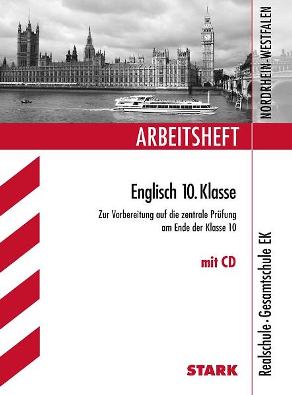 STARK Arbeitsheft Realschule Nordrhein-Westfalen - Englisch 10. Klasse, mit CD