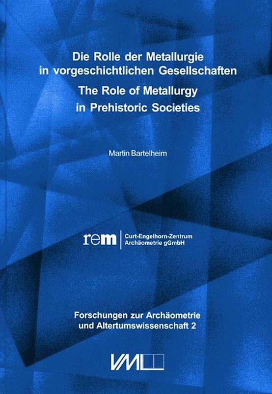 Die Rolle der Metallurgie in vorgeschichtlichen Gesellschaften
