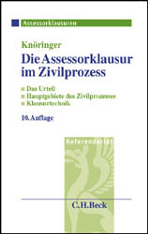 Die Assessorklausur im Zivilprozess