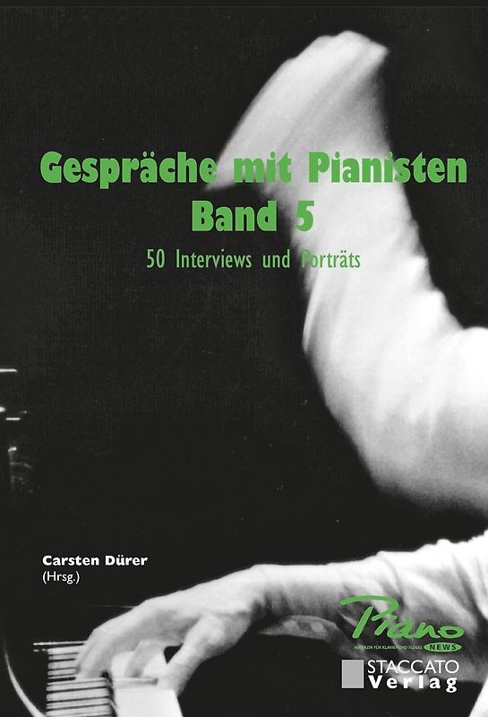 Gespräche mit Pianisten Band 5