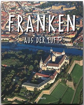 Reise durch Franken aus der Luft