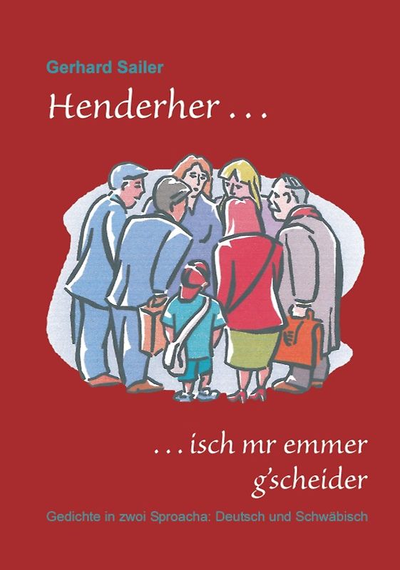 Henderher isch mr emmer g'scheider