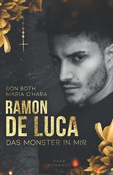 Ramon de Luca: Das Monster in mir (Sempre)