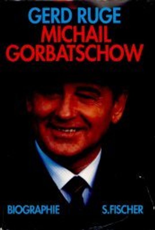 Michail Gorbatschow. Biographie