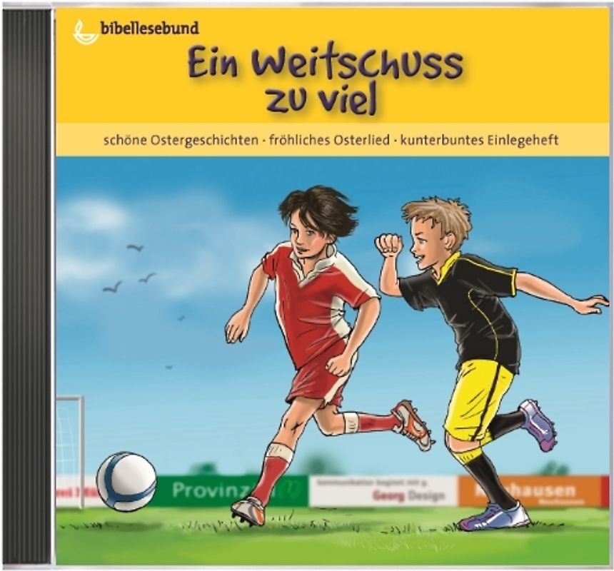 Ein Weitschuss zuviel