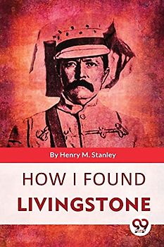 How I Found Livingstone