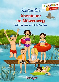 Abenteuer im Möwenweg. Wir haben endlich Ferien