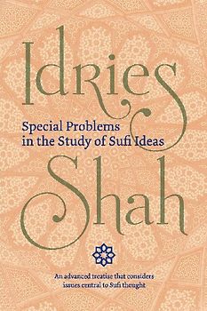Special Problems in the Study of Sufi Ideas (Pocket Edition)