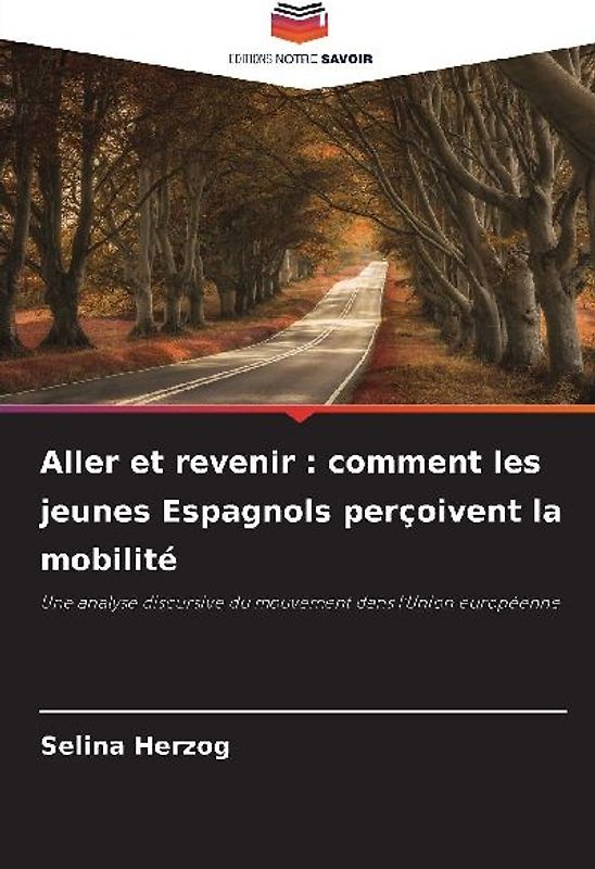 Aller et revenir : comment les jeunes Espagnols perçoivent la mobilité