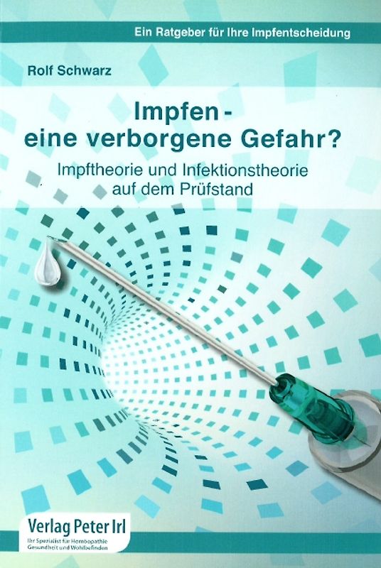 Impfen - eine verborgene Gefahr ?