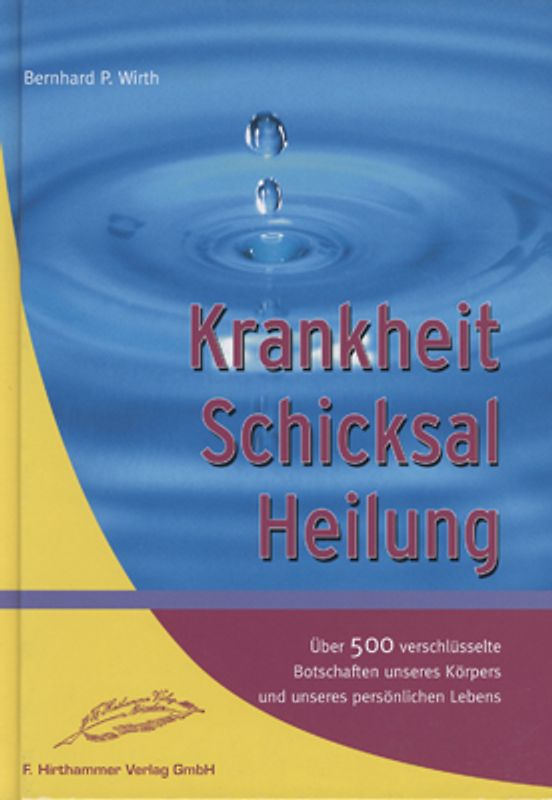 Krankheit - Schicksal - Heilung