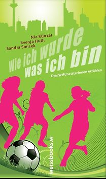 Wie ich wurde, was ich bin