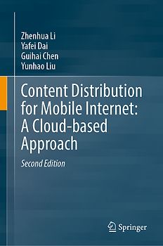 Content Distribution for Mobile Internet: A Cloud-based Approach