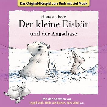 Der kleine Eisbär und der Angsthase - Hans de Beer [Audio CD]