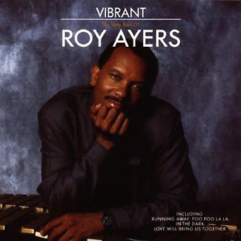 Roy Ayers - Vibrant
