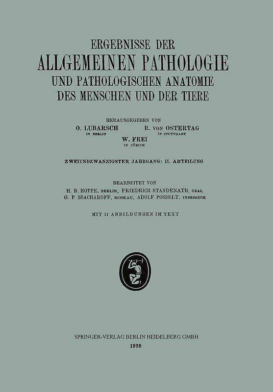 Ergebnisse der Allgemeinen Pathologie und Pathologischen Anatomie des Menschen und der Tiere