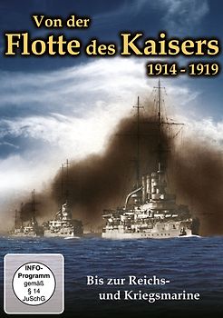 Von der Flotte des Kaisers 1914-1919 (1.Weltkrieg) DVD