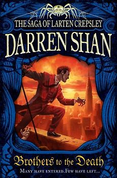 The Saga of Larten Crepsley 04. Brothers to the Death