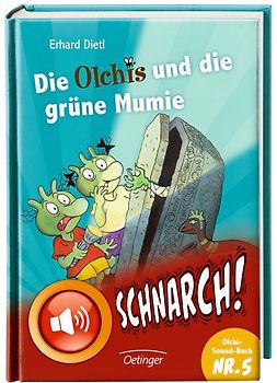 Die Olchis und die grüne Mumie (mit Sound)