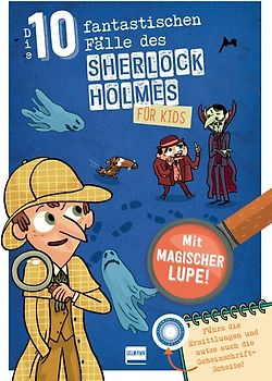Die 10 fantastischen Fälle des Sherlock Holmes für Kids