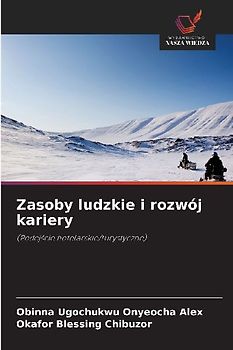 Zasoby ludzkie i rozwój kariery