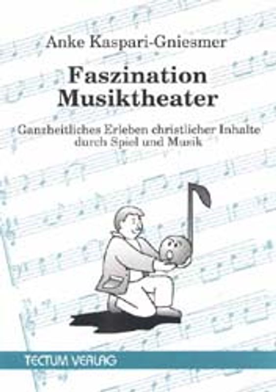 Faszination Musiktheater