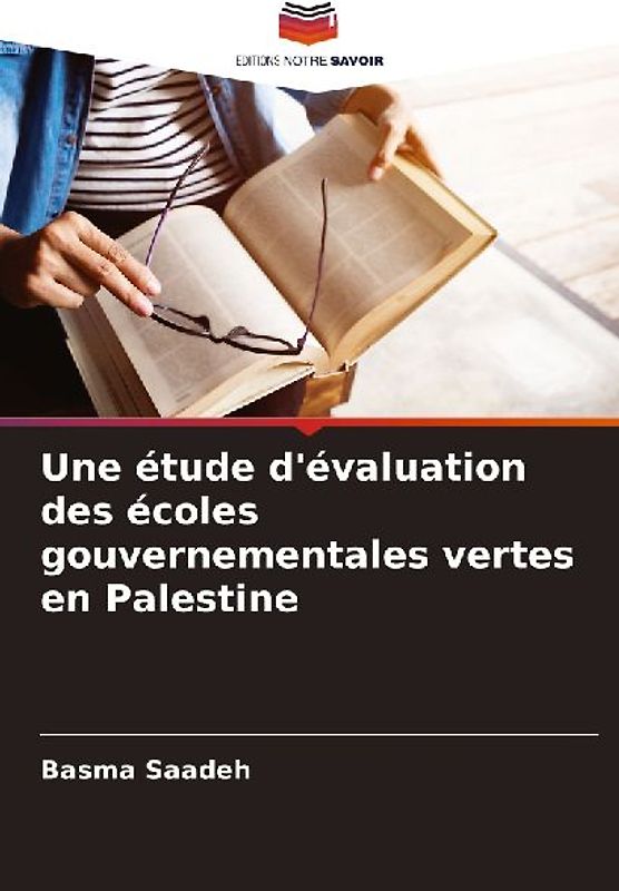 Une étude d'évaluation des écoles gouvernementales vertes en Palestine