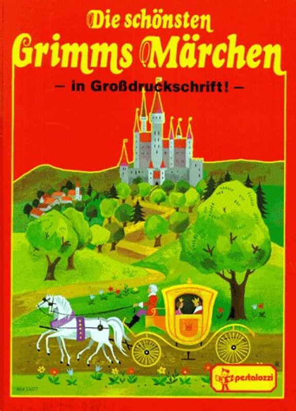 Die schönsten Grimms Märchen. In Großdruckschrift - Jacob Grimm