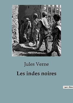 Les indes noires