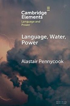 Language, Water, Power