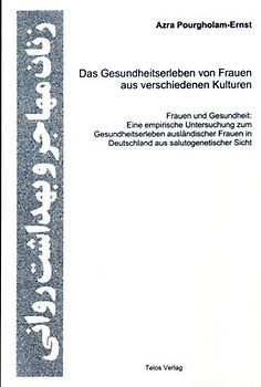 Das Gesundheitserleben von Frauen aus verschiedenen Kulturen