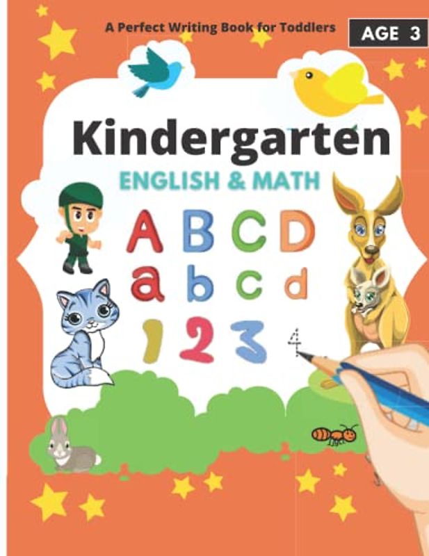 ENGLISH AND MATH WRITING WORKBOOK FOR TODDLERS AND KIDS AGE 3, Preschool, Kindergarten and 1st Grade,, dotted words: KINDERGARTEN ENGLISH MATH BOOK, ... HAND WRTING BOOK, BEST BOOK, LOW PRICE, MATH