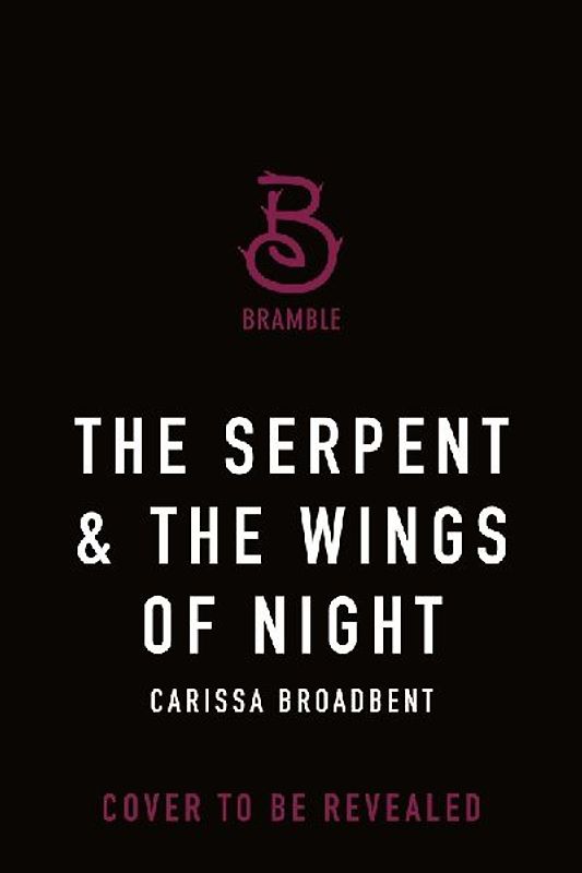 The Serpent & the Wings of Night