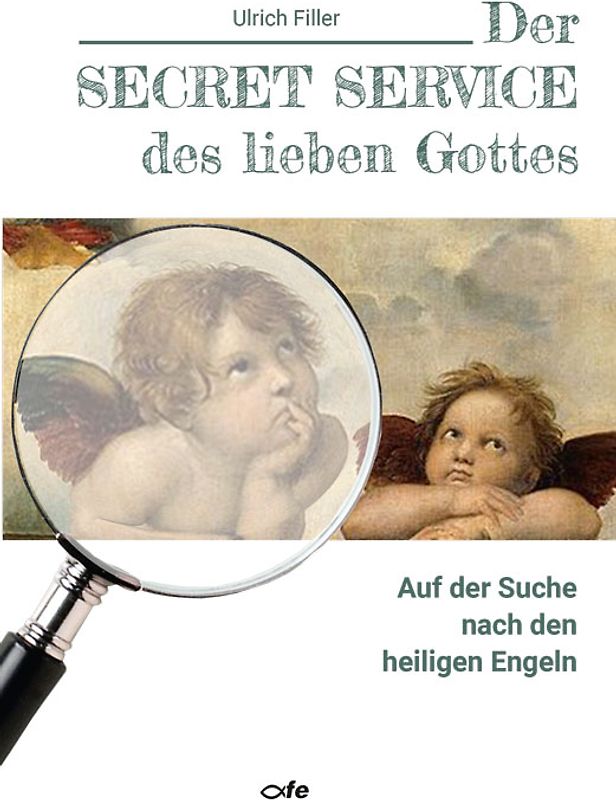 Der Secret Service des lieben Gottes