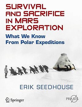 Survival and Sacrifice in Mars Exploration