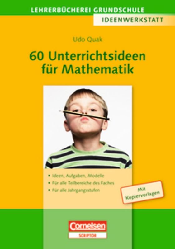 Lehrerbücherei Grundschule - Ideenwerkstatt / 60 Unterrichtsideen für Mathematik
