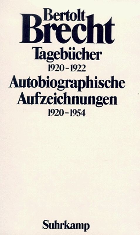 Tagebücher 1920-1922. Autobiographische Aufzeichnungen 1920-1954