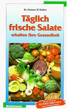Täglich frische Salate erhalten Ihre Gesundheit